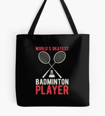 Badminton Funny Tote Bag Official Badminton Merch