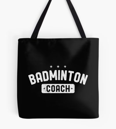 Badminton Coach Vintage Badminton Tote Bag Official Badminton Merch