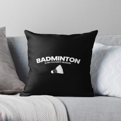 Funny Badminton Quote Badminton Quotes Throw Pillow Official Badminton Merch