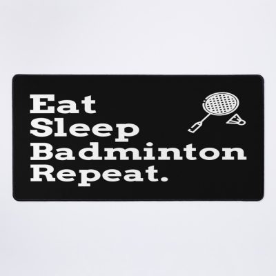 Eat Sleep Badminton Repeat Mouse Pad Official Badminton Merch