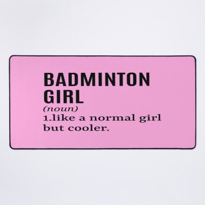 Badminton Girl Funny Quote Mouse Pad Official Badminton Merch