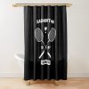 Funny Badminton Quote Badminton Quotes Shower Curtain Official Badminton Merch